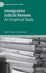 Immigration Judicial Reviews di Robert Thomas, Joe Tomlinson edito da Springer Nature Switzerland AG