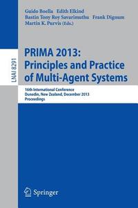 PRIMA 2013: Principles and Practice of Multi-Agent Systems edito da Springer Berlin Heidelberg