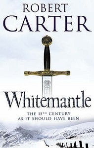 Whitemantle di Robert Carter edito da Harpercollins Publishers