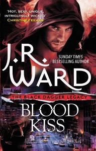 Blood Kiss di J. R. Ward edito da Little, Brown Book Group