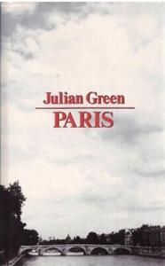 Paris di Julian Green, Julien Green edito da Marion Boyars Publishers