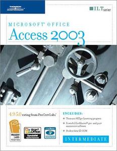 Access 2003: Intermediate, 2nd Edition + Certblaster & CBT, Student Manual with Data di Axzo Press edito da Cengage Learning