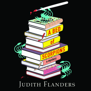 Bed of Scorpions di Judith Flanders edito da HighBridge Audio