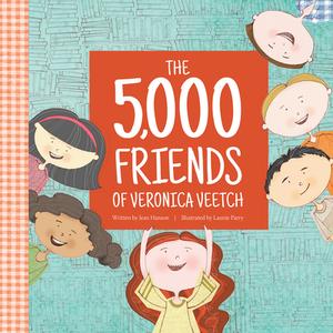 The 5,000 Friends of Veronica Veetch di Jean Hanson edito da BAILIWICK PR