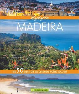 Highlights Madeira di Udo Bernhart, Robert Asam edito da Bruckmann Verlag GmbH