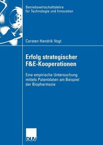 Erfolg strategischer F&E-Kooperationen di Carsten Vogt edito da Deutscher Universitätsvlg