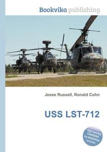 Uss Lst-712 edito da Book On Demand Ltd.
