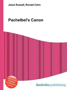 Pachelbel\'s Canon edito da Book On Demand Ltd.