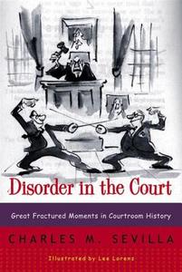 Disorder in the Court di Charles M. Sevilla edito da WW Norton & Co