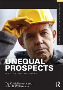 Unequal Prospects di Tay McNamara, John Williamson edito da Taylor & Francis Ltd