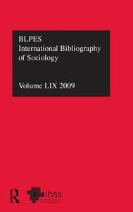 Ibss: Sociology: 2009 Vol.59: International Bibliography of the Social Sciences edito da ROUTLEDGE
