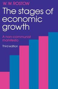The Stages of Economic Growth di W. W. Rostow, Walt W. Rostow edito da Cambridge University Press