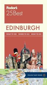 Fodor's Edinburgh 25 Best di Fodor's, Hilary Weston edito da Fodor's Travel Publications