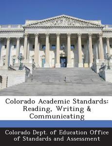 Colorado Academic Standards edito da Bibliogov