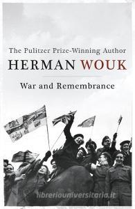 War and Remembrance di Herman Wouk edito da Hodder & Stoughton