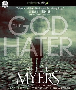 The God Hater di Bill Myers edito da Christianaudio Fiction