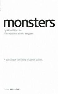 Monsters di Niklas Radstrom edito da Oberon Books Ltd
