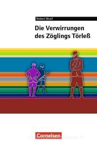 Die Verwirrungen des Zöglings Törleß di Robert Musil, Wieland Zirbs edito da Cornelsen Verlag GmbH