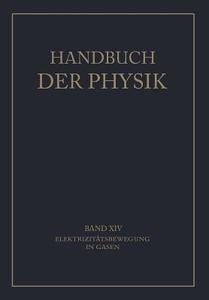 Elektrizitätsbewegung in Gasen di G. Angenheister, R. Bär, A. Hagenbach, K. Przibram, H. Stücklen, E. Warburg, E. Westphal edito da Springer Berlin Heidelberg
