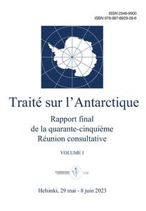 Rapport final de la quarante-cinquième Réunion consultative du Traité sur l'Antarctique di Réunion Consultative Du Traité Sur L' edito da LECTURA COLABORATIVA