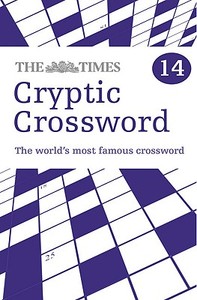 The Times Cryptic Crossword Book 14 di The Times Mind Games edito da HarperCollins Publishers