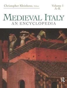 Medieval Italy di C. Kleinhenz edito da Taylor & Francis Ltd