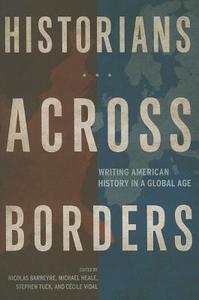 Historians across Borders edito da University of California Press