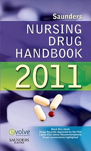 Saunders Nursing Drug Handbook di Barbara B. Hodgson, Robert J. Kizior edito da Elsevier - Health Sciences Division