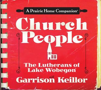 Church People di Garrison Keillor edito da Highbridge Audio