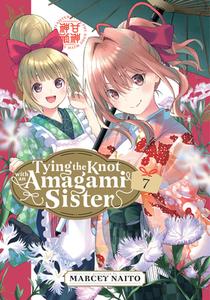 Tying the Knot with an Amagami Sister 7 di Marcey Naito edito da KODANSHA COMICS