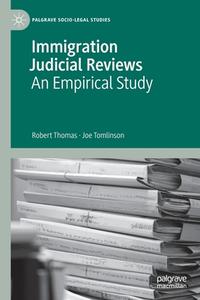 Immigration Judicial Reviews di Joe Tomlinson, Robert Thomas edito da Springer International Publishing