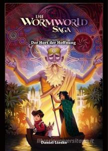 Die Wormworld Saga 02 di Daniel Lieske edito da POPCOM