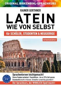 Arbeitsbuch zu Latein wie von selbst! di Vera F. Birkenbihl edito da Aurinia Verlag
