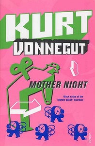 Mother Night di Kurt Vonnegut edito da Random House UK Ltd