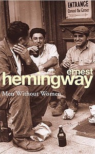 Men Without Women di Ernest Hemingway edito da Random House UK Ltd