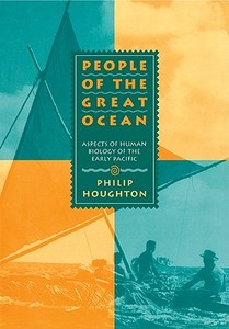 People of the Great Ocean di Philip Houghton edito da Cambridge University Press