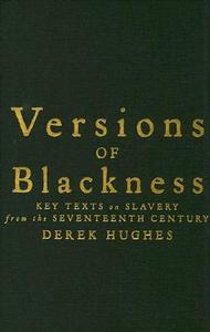 Versions of Blackness di Derek Hughes edito da Cambridge University Press