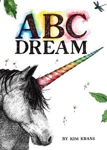 ABC Dream di Kim Krans edito da RANDOM HOUSE