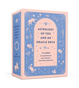 Astrology Of You And Me Oracle Deck di Gary Goldschneider, Camille Chew edito da Random House USA Inc
