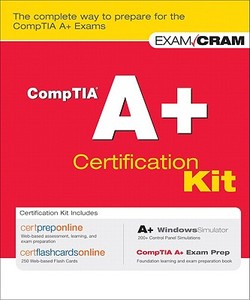 Comptia A+ Certification Kit di Charles J. Brooks, Beth Smith, Robin Graham, David L. Prowse edito da Pearson Education (us)