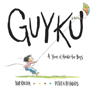 Guyku: A Year of Haiku for Boys di Bob Raczka edito da HOUGHTON MIFFLIN