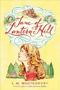 Jane of Lantern Hill di L. M. Montgomery edito da SOURCEBOOKS INC