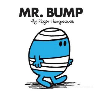 Mr. Bump di Roger Hargreaves edito da Egmont UK Ltd