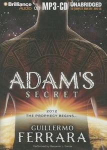 Adam's Secret di Guillermo Ferrara edito da Brilliance Corporation