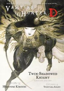 Vampire Hunter D Volume 13: Twin-shadowed Knight Parts 1 & 2 di Hideyuki Kikuchi edito da Dark Horse Comics,U.S.