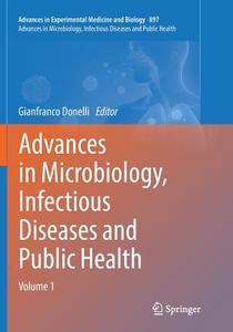 Advances In Microbiology, Infectious Diseases And Public Health edito da Springer International Publishing Ag