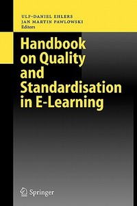 Handbook on Quality and Standardisation in E-Learning edito da Springer Berlin Heidelberg