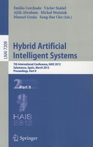 Hybrid Artificial Intelligent Systems edito da Springer-Verlag GmbH