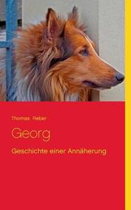 Georg di Thomas Reber edito da Books on Demand