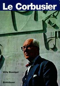 Le Corbusier di Willy Boesiger edito da Birkhauser Verlag Ag